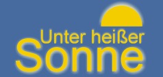 Unter heißer Sonne